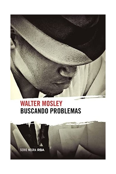 BUSCANDO PROBLEMAS (Serie Negra)